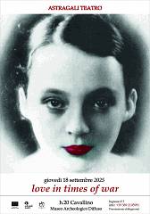 love in times of war per la prima volta in scena per il festival nat- nature arts technol